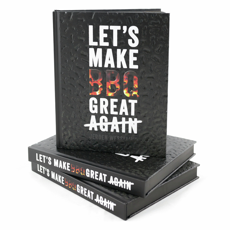 The Bastard Kookboek Let's Make BBQ Great Again The Bastard Kookboek Let's Make BBQ Great Again